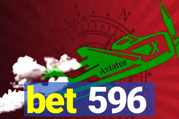 bet 596